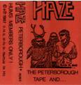 Haze (UK) : The Peterborough Tape and...